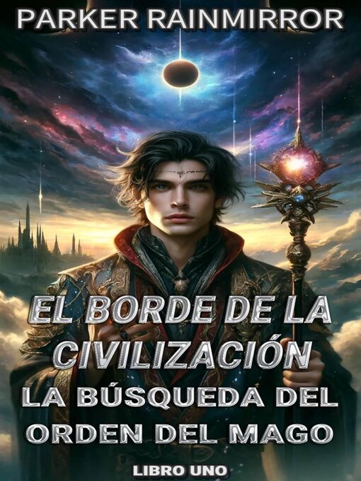 Title details for El Borde de la Civilización by Parker Rainmirror - Available